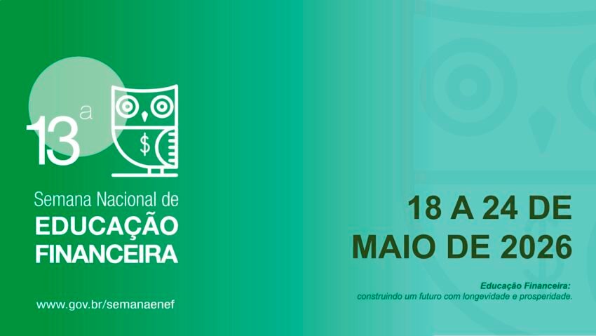Começa Hoje a 13a Semana Nacional de Educação Financeira com Palestras Gratuitas Sobre Dinheiro